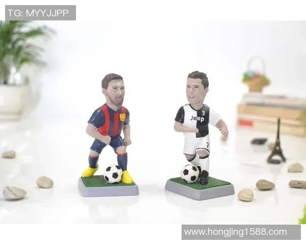 足球明星手办测评图鉴赏细致评析每位球星的魅力与工艺